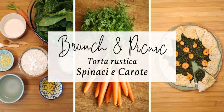 Brunch & Picnic: Torta rustica spinaci e carote (cover)