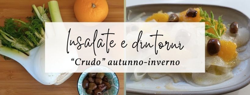 Insalate e dintorni: Finocchi, arance, olive taggiasche (cover)