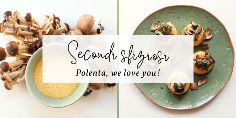 Secondi sfiziosi - "Polentine con champignon crema e pioppini" [cover]