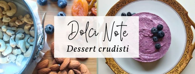 Dolci note - Torta crudista ai frutti di bosco [copertina]