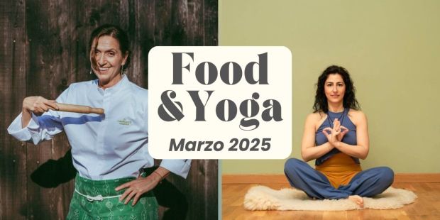 Food & Yoga Marzo 2025, con la Chef Simona Scarone e Silvia Maria Croce (insegnante yoga) [copertina]