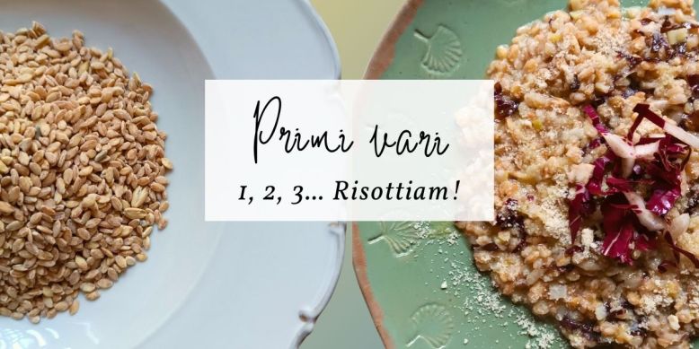 Primi vari: Risotto con farro monococco, porro e radicchio [cover collage] Farro crudo + risotto