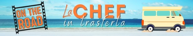 La Chef in trasferta [banner] per OttimoBlog