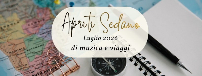 Luglio, musica, itinerari di viaggio e cucina... Apriti Sedano! [cover]